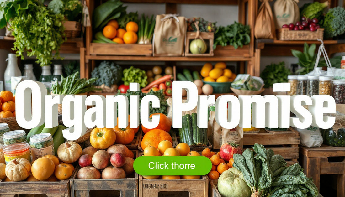 What to Look For in Organic Product Descriptions