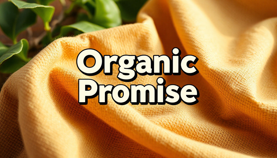 What Makes Our Organic Fabric Different?