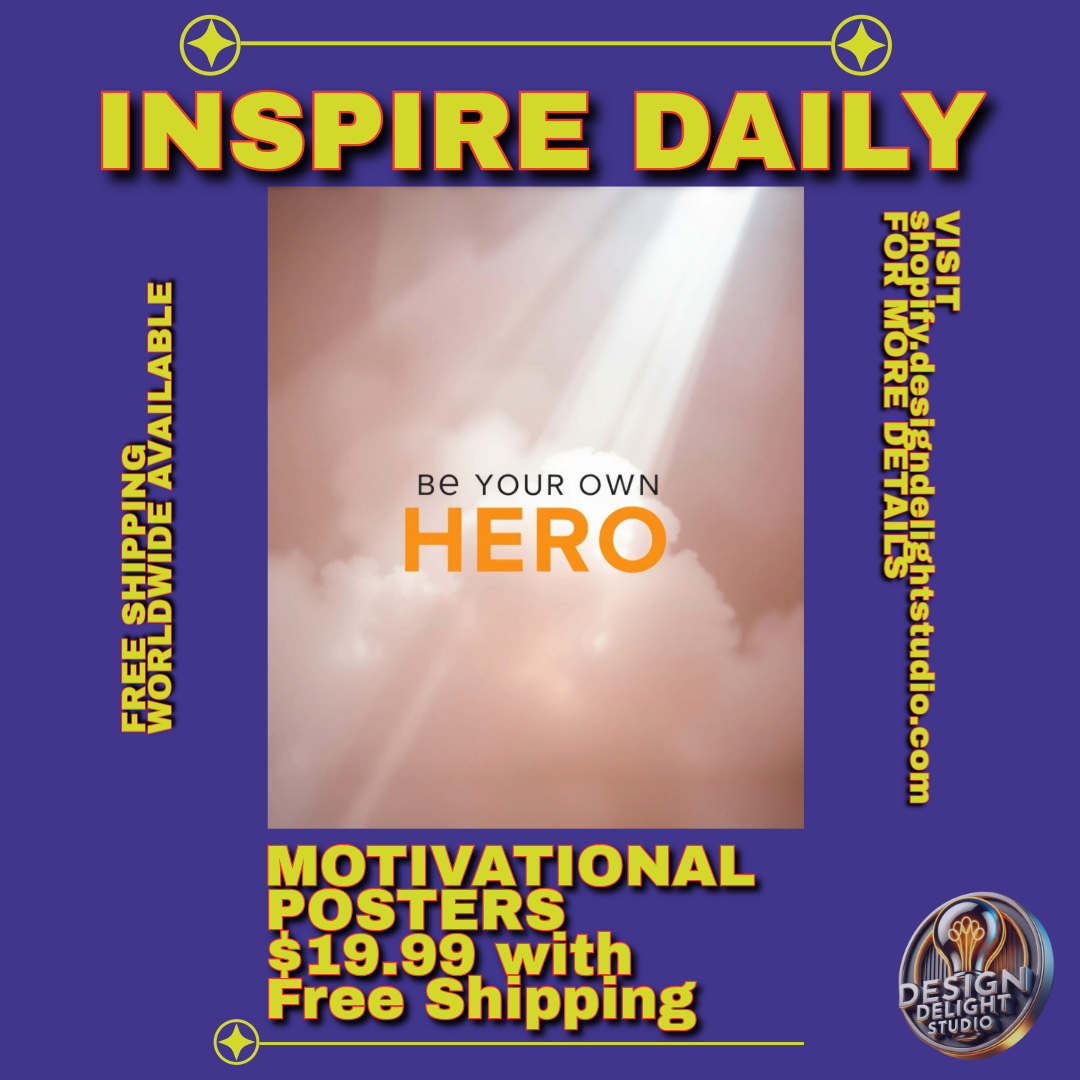 Be Your Own Hero Motivational Poster – Inspirational Wall Art for Home or Office – Soft Cloud Design with Free Worldwide Shipping.