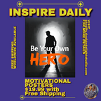 Black and white 'Be Your Own Hero' motivational poster with bold typography and silhouette design. Perfect for office, home, gym, or dorm wall décor.