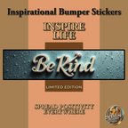 Transform Every Drive with Our Inspirational ‘Be Kind’ Bumper Sticker – Limited Edition! - Design Delight Studio