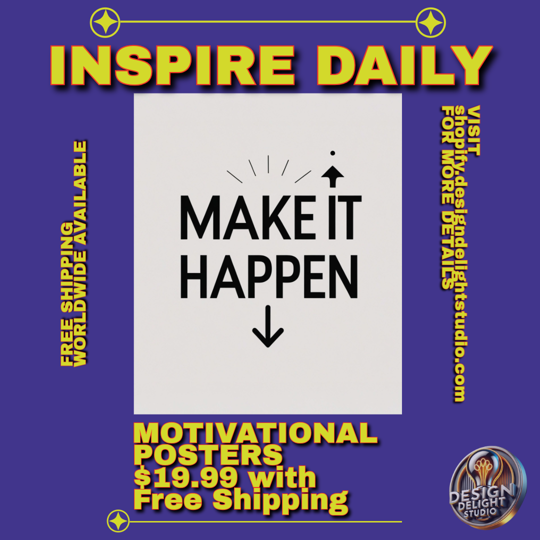 Make It Happen Motivational Poster – Minimalist Black-and-White Inspirational Wall Art for Office or Home – High-Quality Print with Free Shipping.