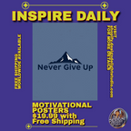Never Give Up Motivational Poster – Mountain-Themed Inspirational Wall Art for Home, Office, or Gym – High-Quality Print with Free Shipping.