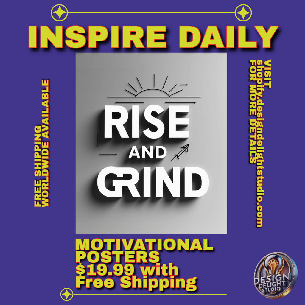 Rise and Grind Motivational Poster – Monochrome Inspirational Wall Art for Office or Gym – High-Quality Print with Free Worldwide Shipping.