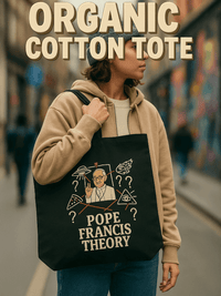 Organic Cotton Tote Pope Francis Theory - Design Delight Studio