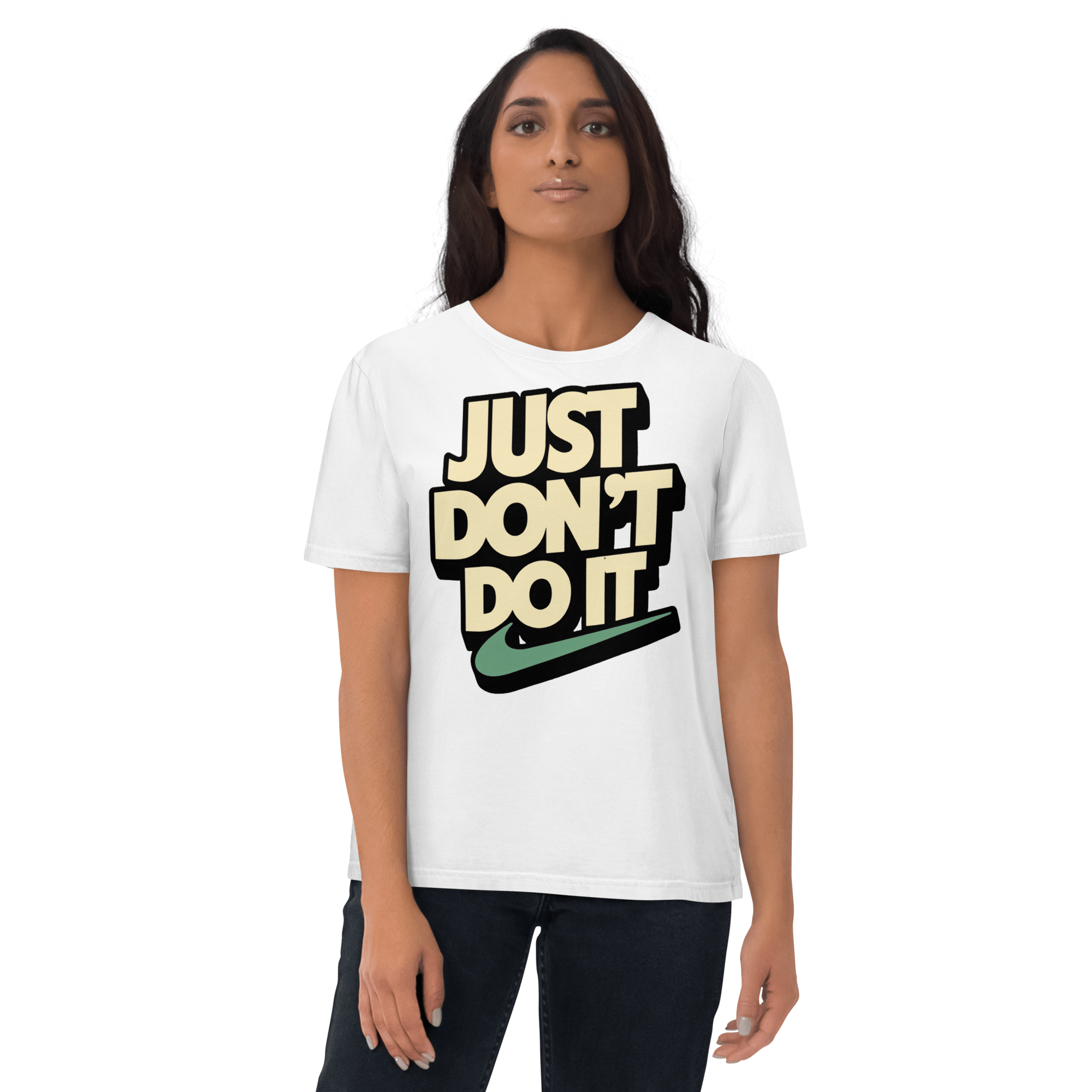 Just Don't Do It Funny Sarcastic Anti - Nike T-Shirt - Design Delight Studio