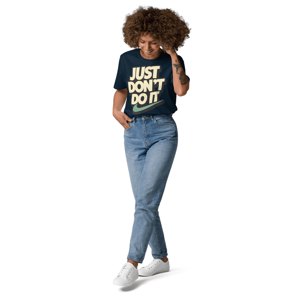 Just Don't Do It Funny Sarcastic Anti - Nike T-Shirt - Design Delight Studio