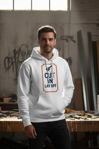 Cut In Lay Off Organic Hoodie