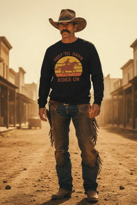 Dust ’Til Dawn Rider On Organic Cowboy Sweatshirt