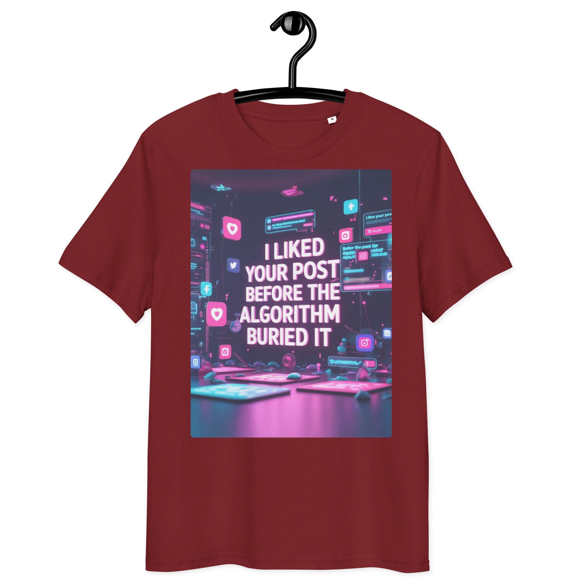 Sustainable organic cotton t-shirt – ‘I Liked Your Post Before the Algorithm Buried It’ social media satire design. Ethically made, soft, and stylish. Free shipping!