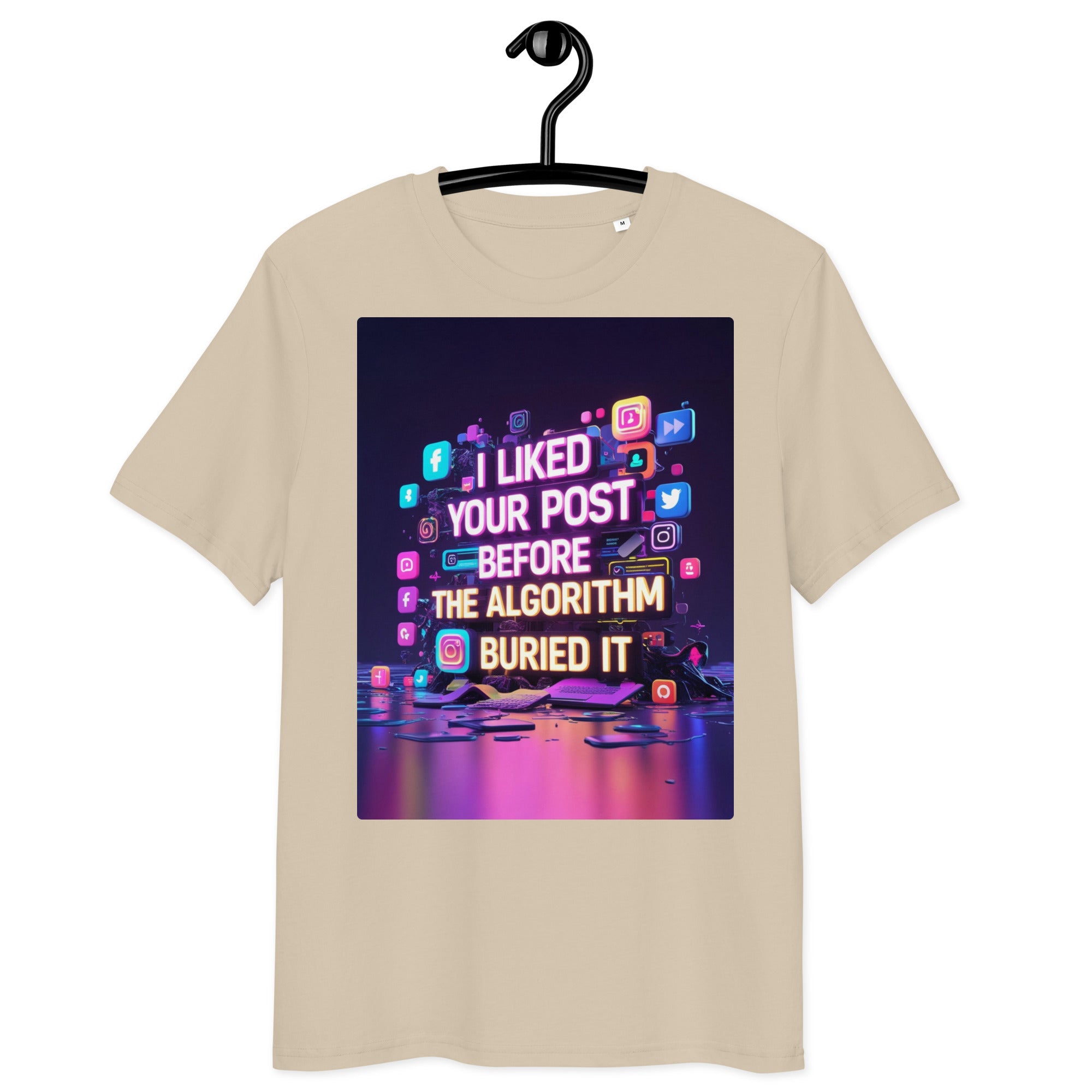 Organic cotton t-shirt – ‘I Liked Your Post Before the Algorithm Buried It’ social media satire design. Ethically made, soft, and stylish. Free shipping!