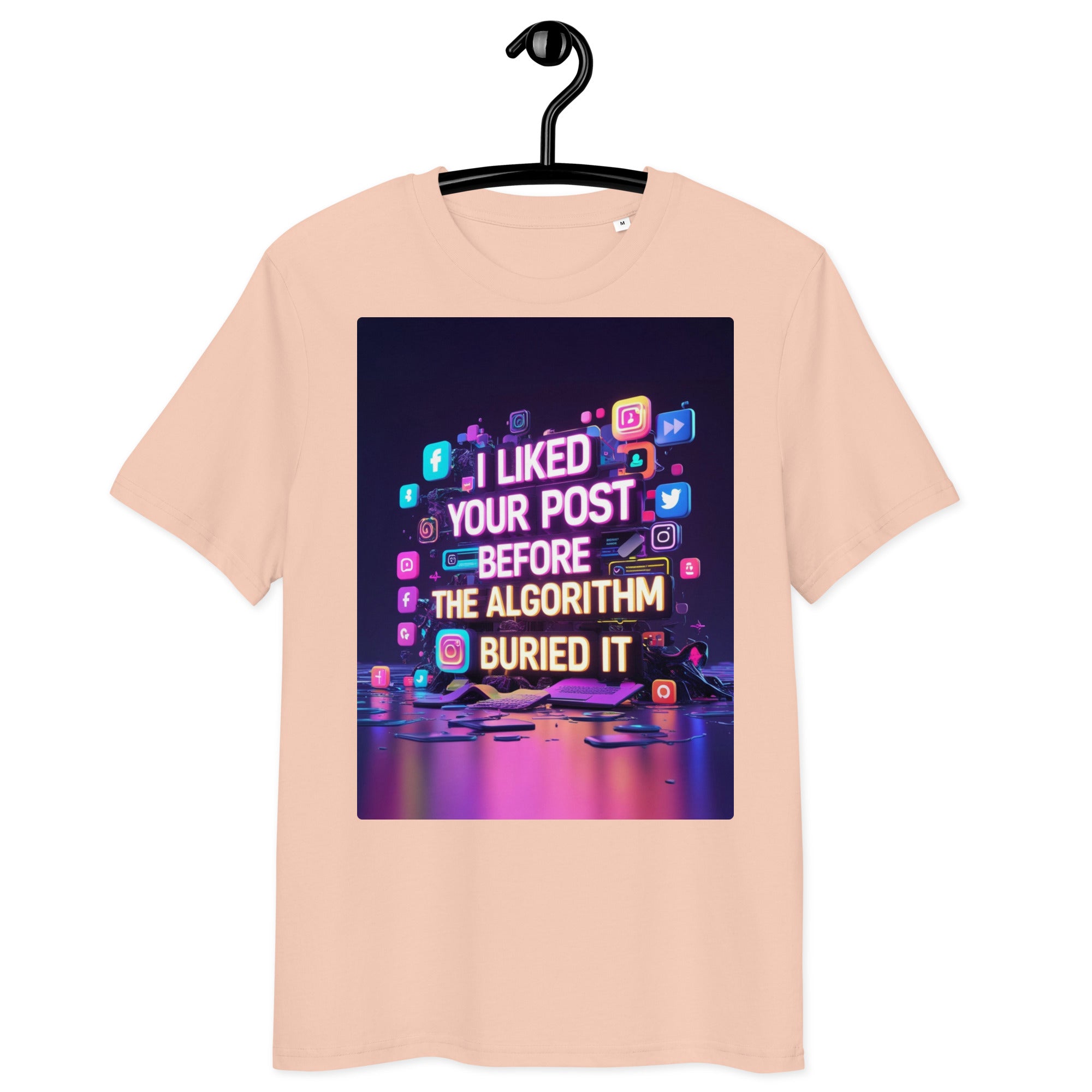 Organic cotton t-shirt – ‘I Liked Your Post Before the Algorithm Buried It’ social media satire design. Ethically made, soft, and stylish. Free shipping!
