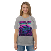 Organic Cotton T-shirt – Unisex – Old School Beats New School Vibe